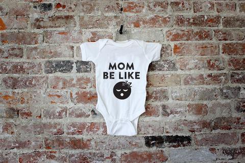 Funny Emoji Infant Bodysuit - Mom Be Like Tired Onesie Design